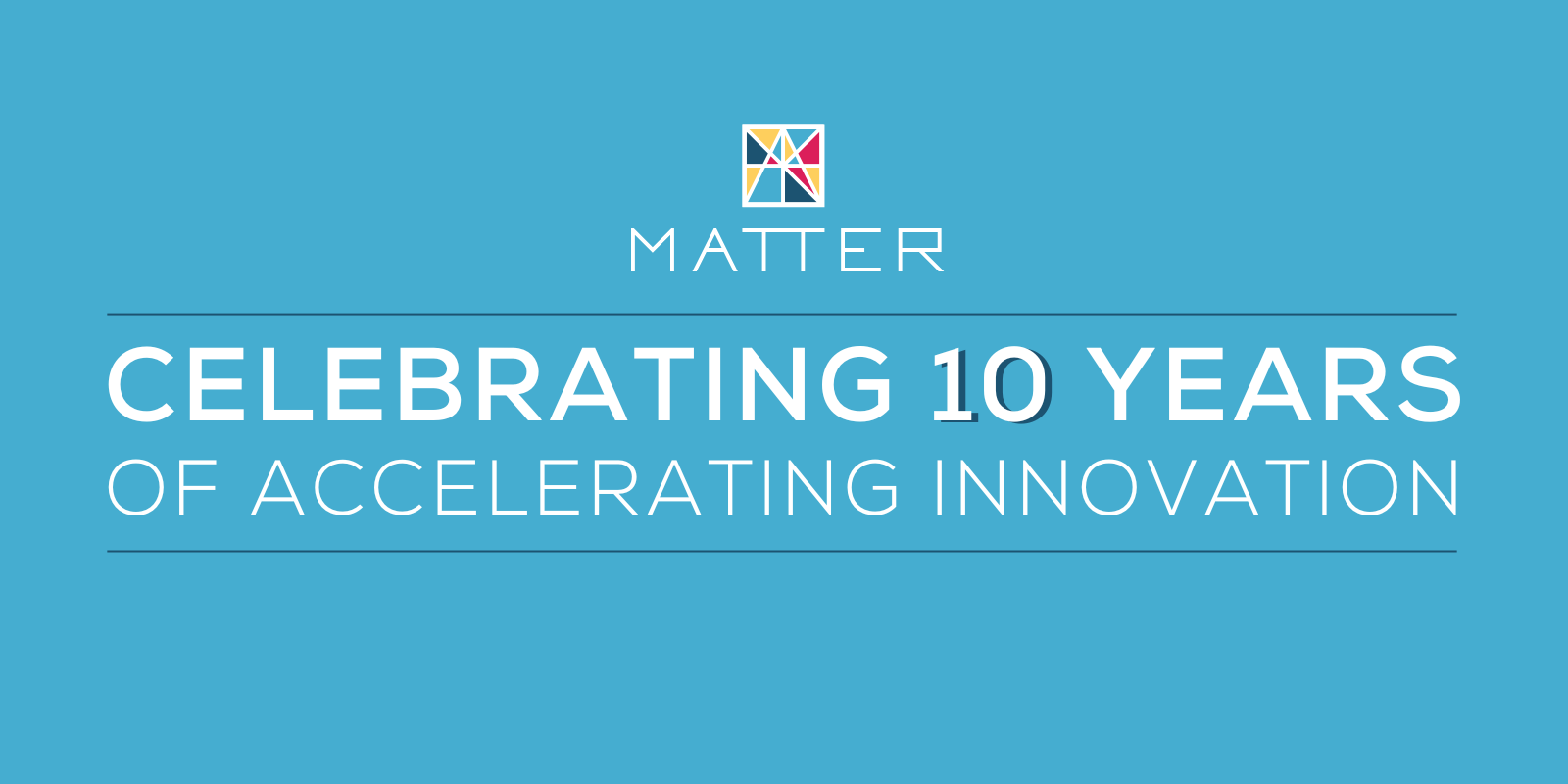 MATTER turns 10!