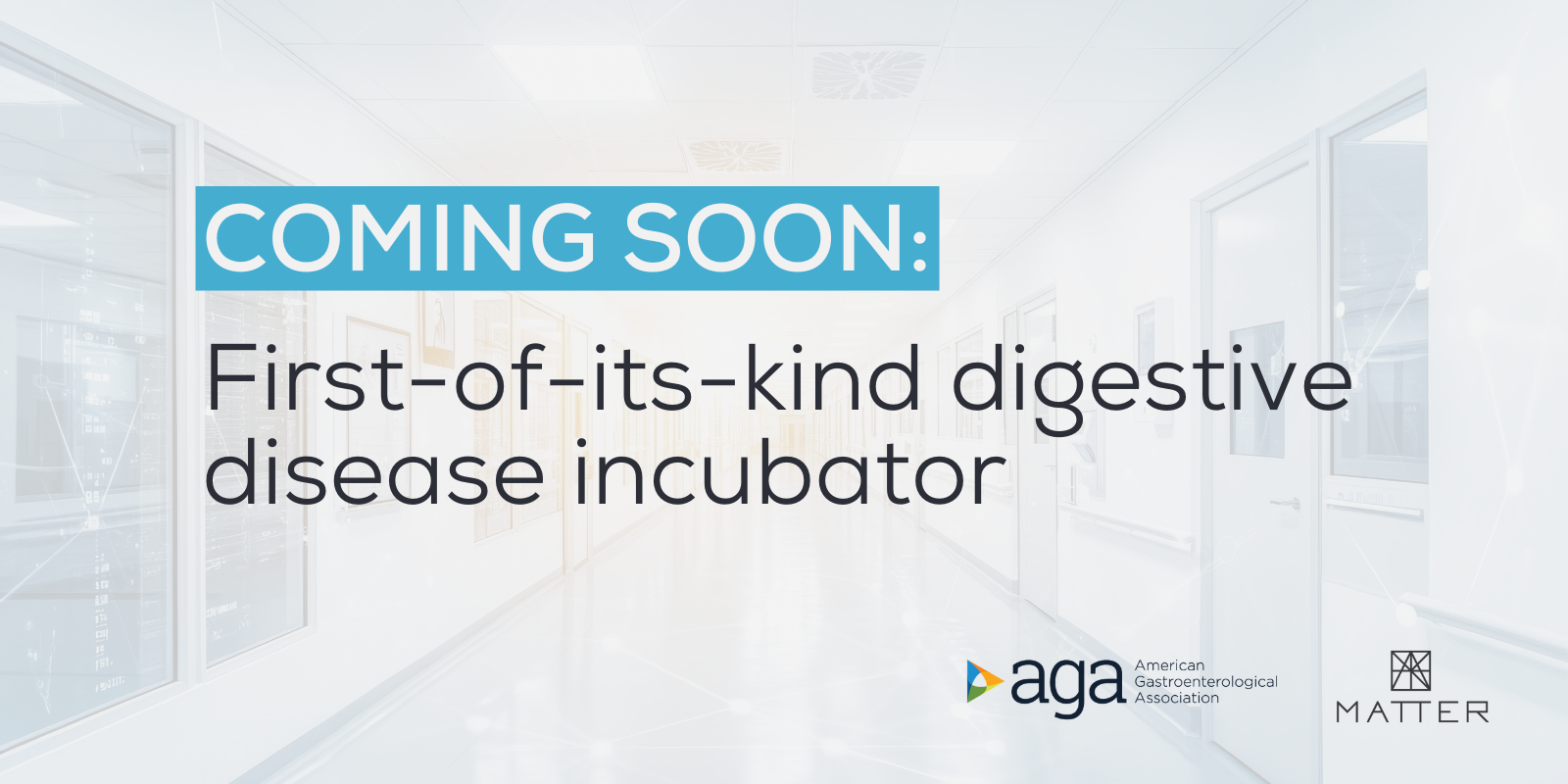American Gastroenterological Association and MATTER announce first-of-its-kind digestive disease incubator
