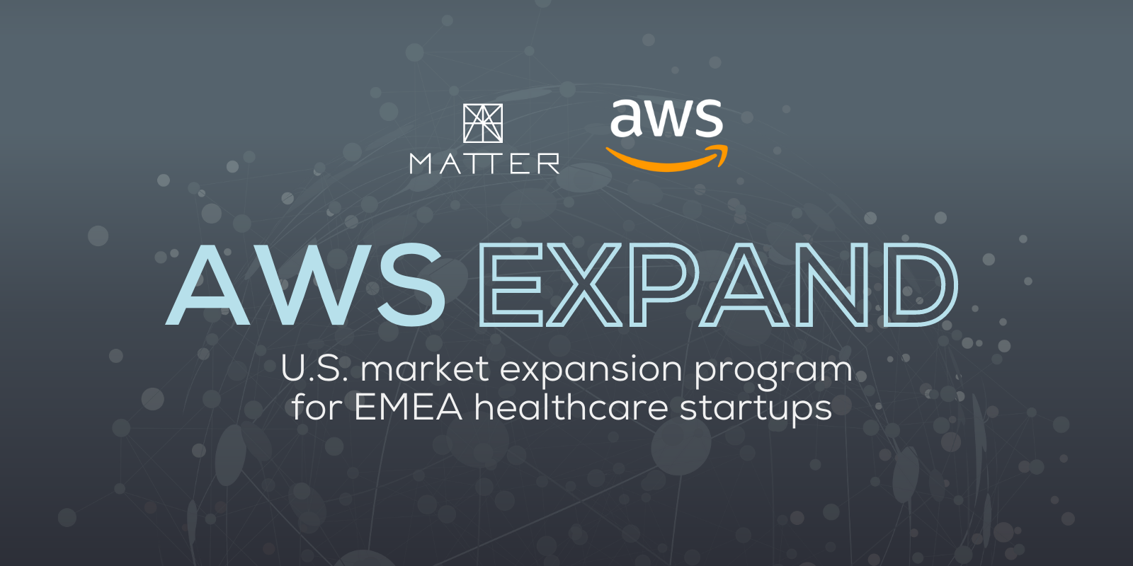 MATTER and AWS launch incubator program for EMEA healthcare startups entering the U.S.