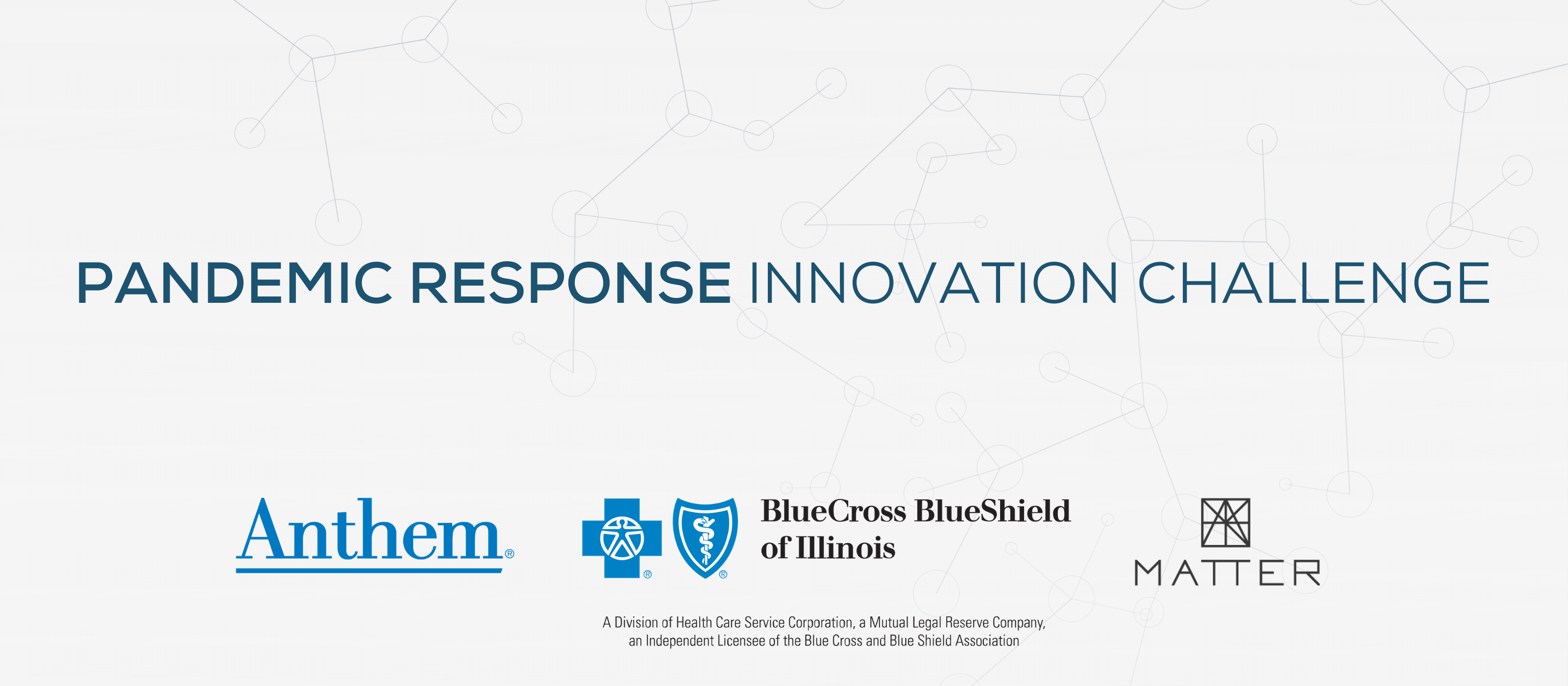 MATTER, Anthem, Inc., and Blue Cross and Blue Shield of Illinois launch innovation challenge seeking pandemic response solutions