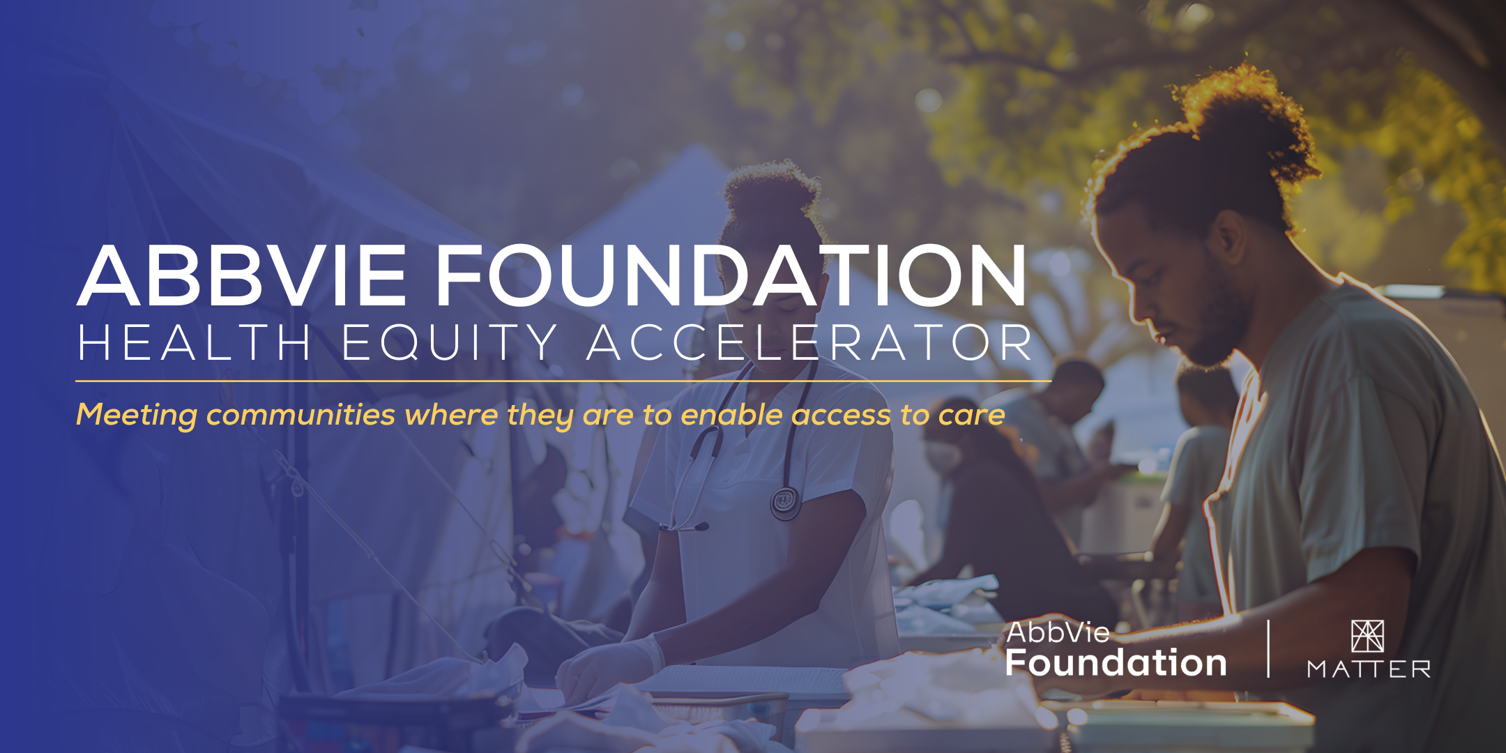 The AbbVie Foundation and MATTER launch the AbbVie Foundation Health Equity Accelerator