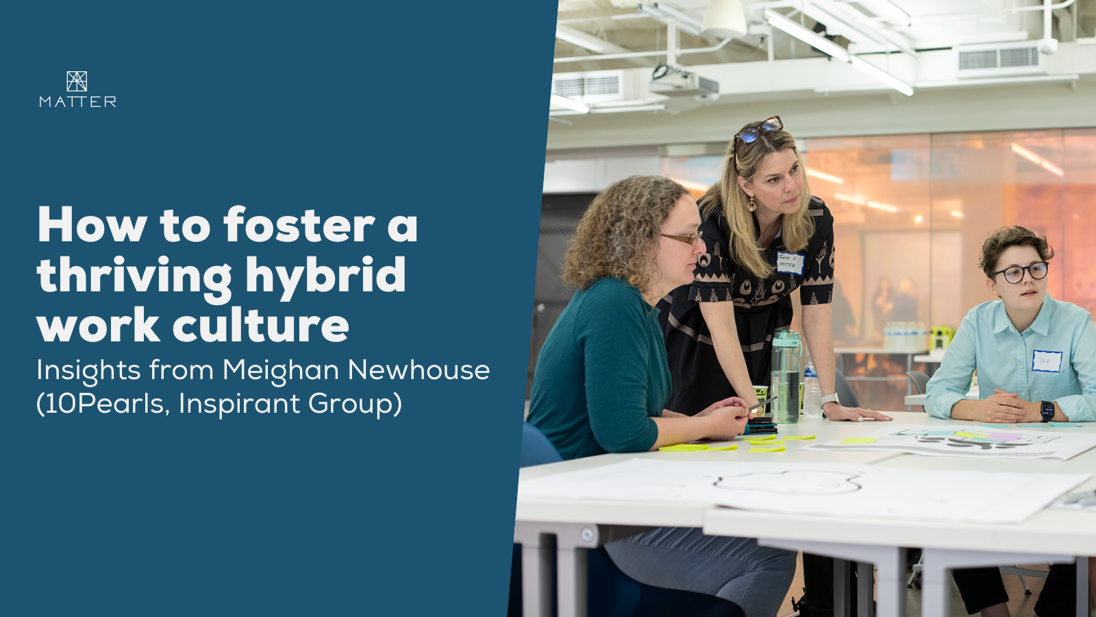 How to foster a thriving hybrid work culture: Insights from Meighan Newhouse (10Pearls, Inspirant Group)