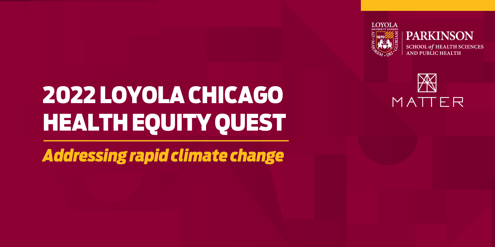 Loyola University Chicago and MATTER announce 2022 Loyola Chicago Health Equity Quest finalists