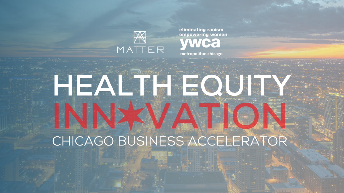 Meet the inaugural Health Equity Innovation accelerator cohort