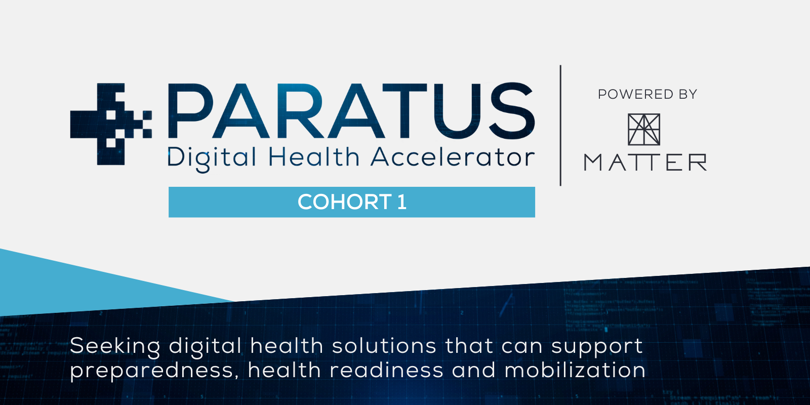 MATTER launches first Paratus Digital Health Accelerator as part of BARDA Accelerator Network Hub for Digital Health