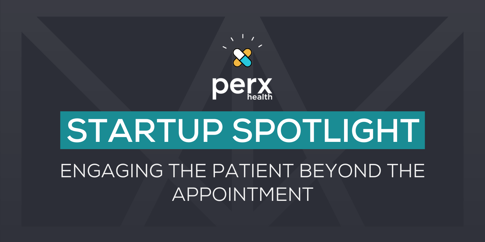 MATTER Startup Spotlight: Perx Health
