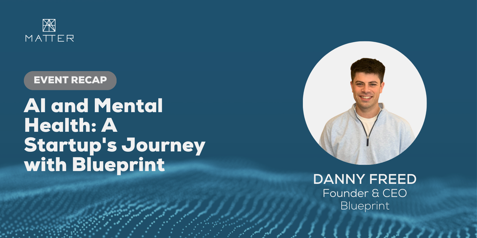 AI and Mental Health: A Startup's Journey with Blueprint