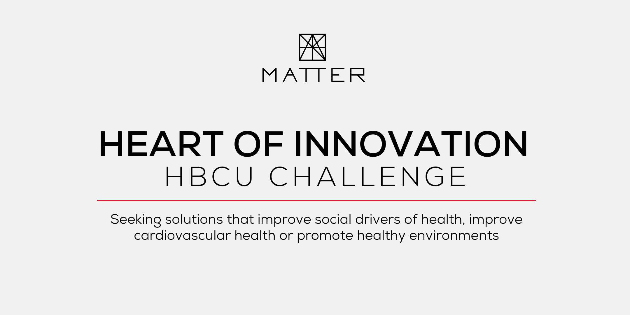 MATTER announces the Heart of Innovation HBCU Challenge
