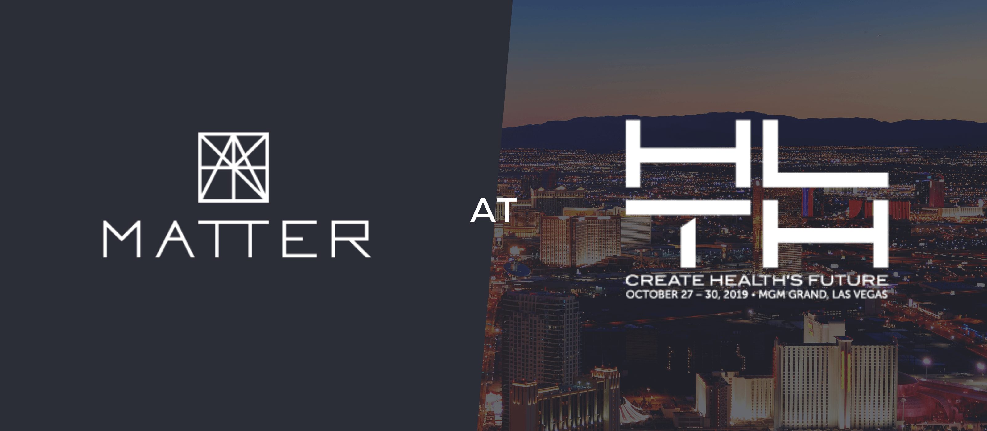 MATTER at HLTH 2019: Here’s what you need to know
