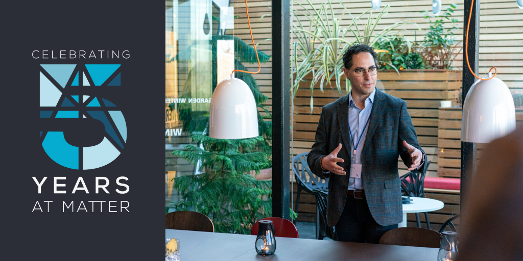 #MATTERturns5: Five years in, MATTER is a global innovation hub
