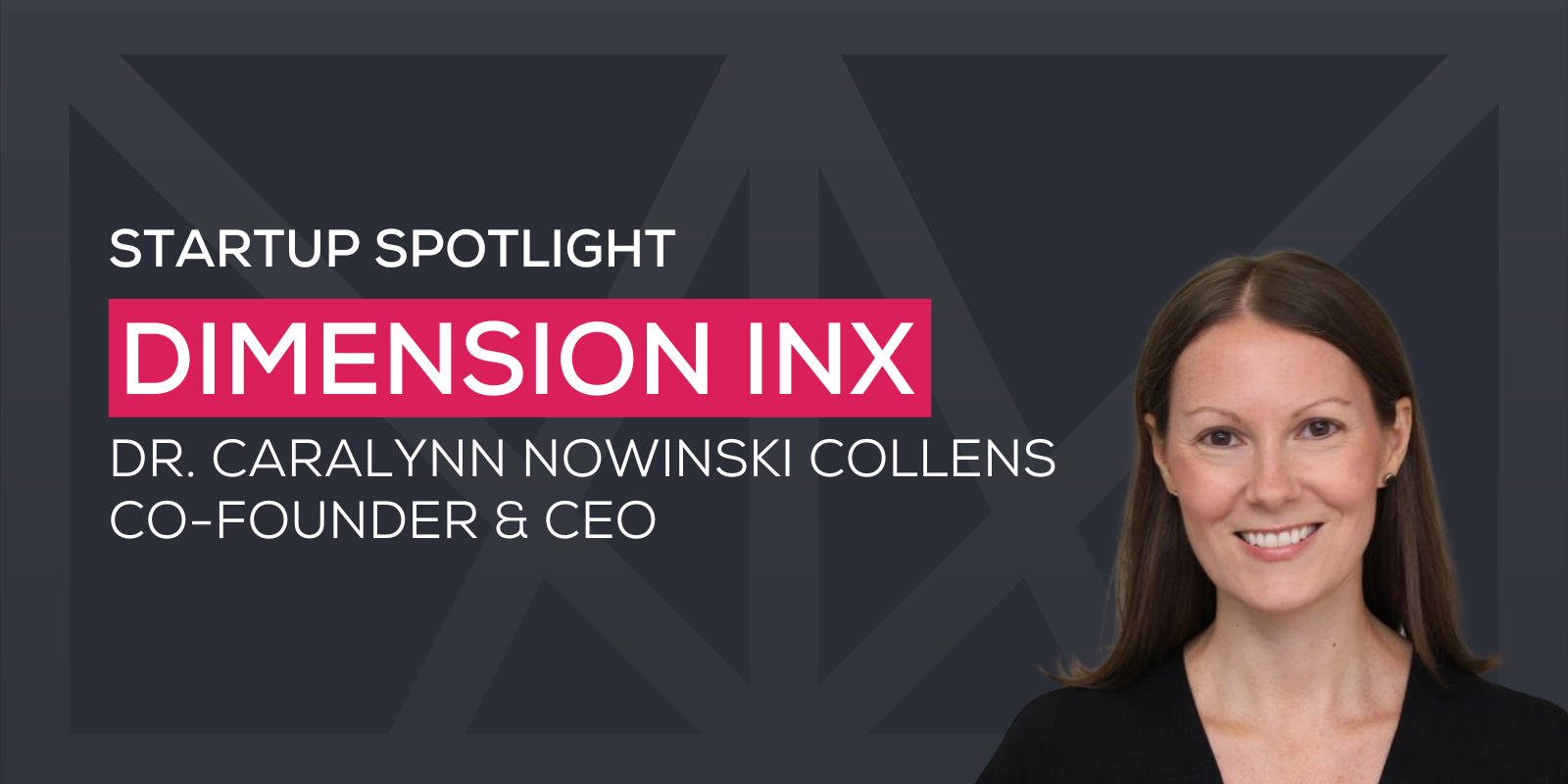 MATTER Startup Spotlight: Dimension Inx