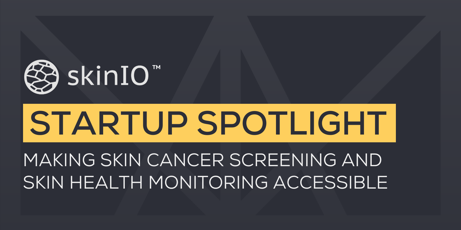 MATTER Startup Spotlight: SkinIO