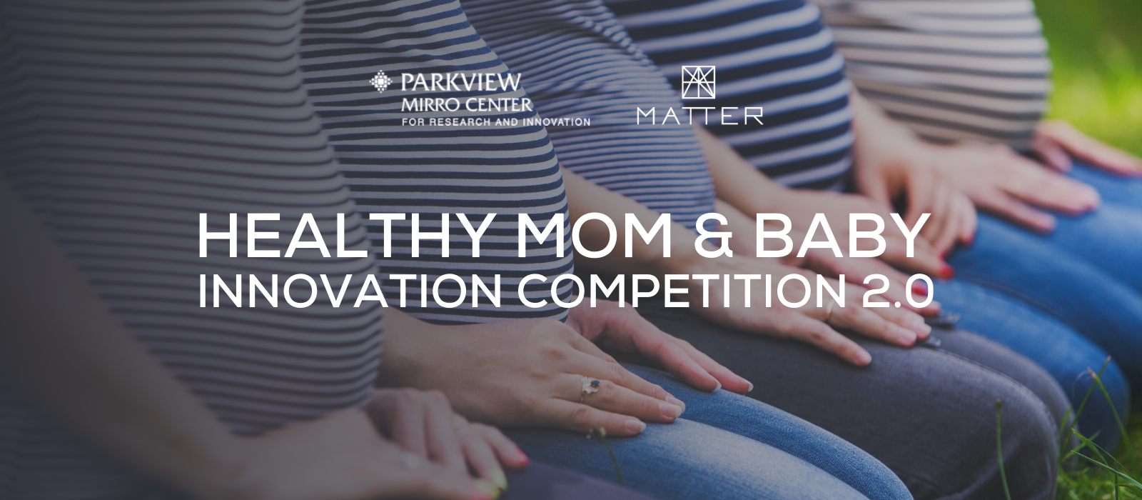 Advancing innovations for maternal and infant health