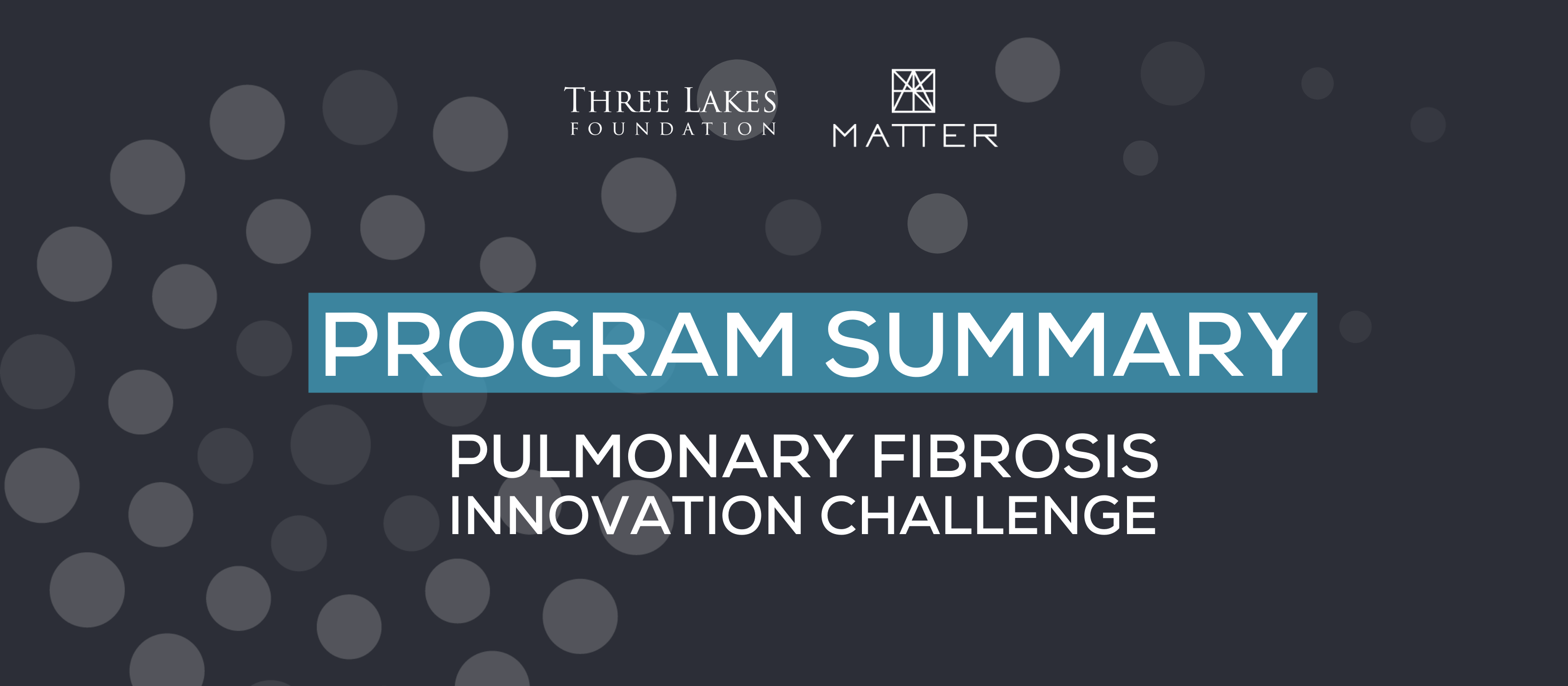 2020 Pulmonary Fibrosis Innovation Challenge ends with top solutions aligned to patient imperatives