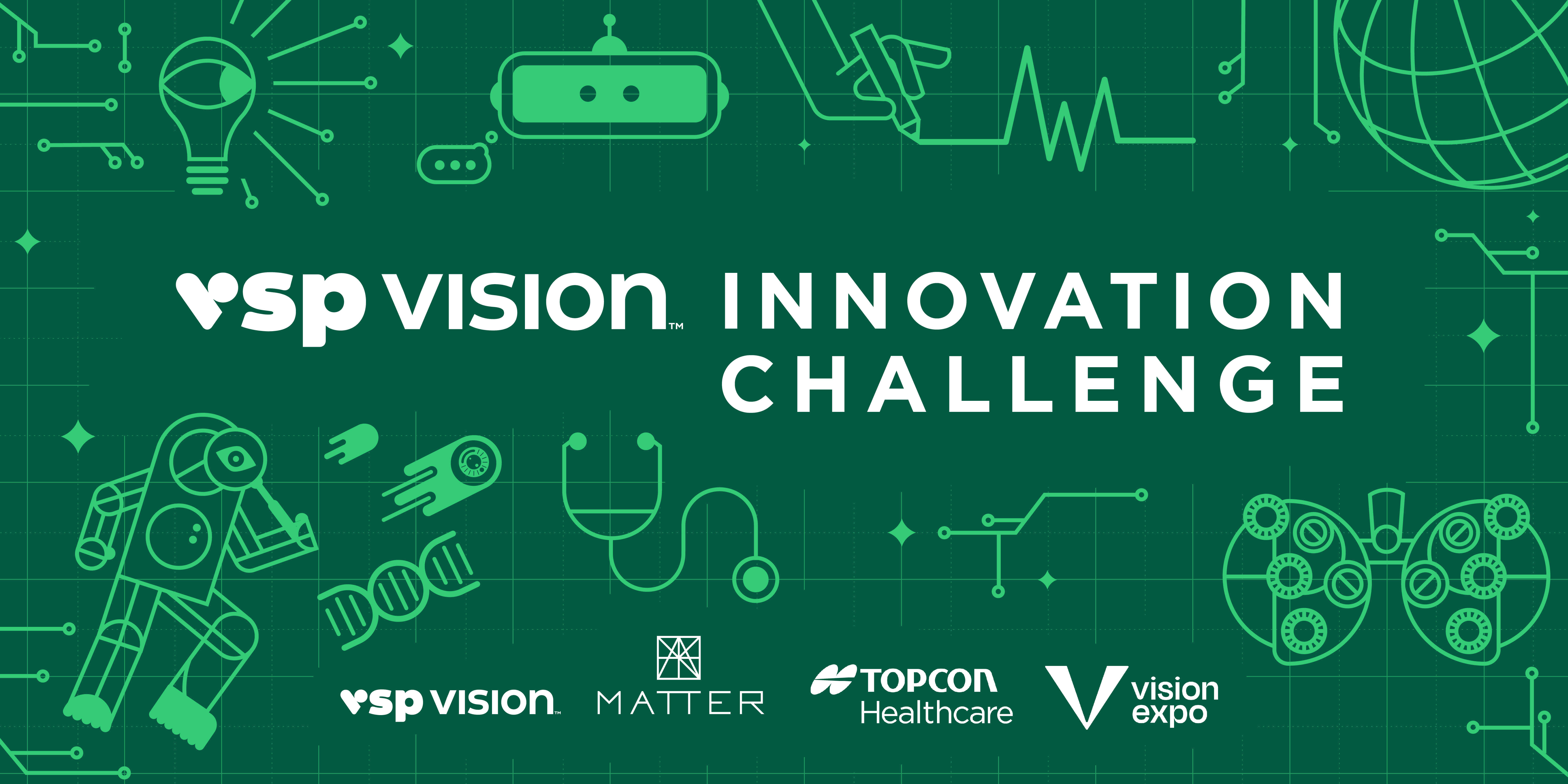 VSP Vision and MATTER Launch Second Innovation Challenge to Source and Advance Solutions Enhancing Eye Care